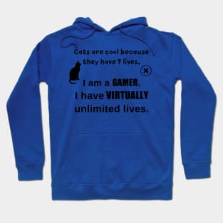 Cats Are Cool, Gamers Are Cooler Hoodie